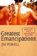 How The West Abolished Slavery di Jim Powell edito da Palgrave Macmillan