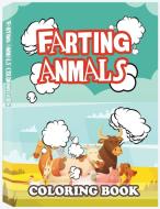 FARTING ANIMALS COLORING BOOK: FUNNY FAR di RFZA edito da LIGHTNING SOURCE UK LTD
