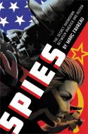 Spies: The Secret Showdown Between America and Russia di Marc Favreau edito da LITTLE BROWN & CO