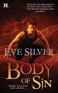 Body of Sin di Eve Silver edito da Harlequin Books