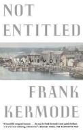 Not Entitled di Frank Kermode edito da Farrar, Strauss & Giroux-3PL