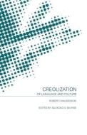 Creolization of Language and Culture di Robert Chaudenson edito da Taylor & Francis Ltd