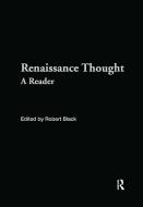 Renaissance Thought di Robert Black edito da Taylor & Francis Ltd