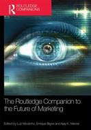 The Routledge Companion to the Future of Marketing edito da ROUTLEDGE