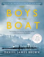 The Boys in the Boat (Young Readers Adaptation): The True Story of an American Team's Epic Journey to Win Gold at the 19 di Daniel James Brown edito da VIKING HARDCOVER