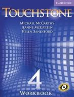 Touchstone Level 4 Workbook L4 di Michael J. McCarthy, Jeanne McCarten, Helen Sandiford edito da Cambridge University Press