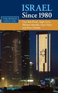 Israel since 1980 di Guy Ben-Porat, Yagil Levy, Shlomo Mizrahi edito da Cambridge University Press