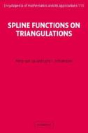 Spline Functions on Triangulations di Ming-Jun Lai edito da Cambridge University Press
