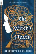 The Witch's Heart di Genevieve Gornichec edito da Penguin LCC US