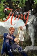 Fluke Family King di Robert A. Erickson edito da iUniverse