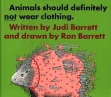 Animals Should Definitely Not Wear Clothing di Judi Barrett edito da ATHENEUM BOOKS