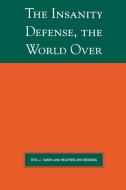 The Insanity Defense, the World Over di Rita James Simon, Heather Ahn-Redding edito da Lexington Books