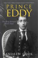 Prince Eddy di Andrew Cook edito da The History Press Ltd