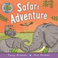 Amazing Animals: Safari Adventure di Tony Mitton edito da Pan Macmillan