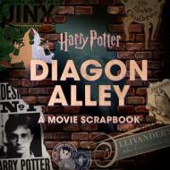 Harry Potter: Diagon Alley: A Movie Scrapbook di Jody Revenson edito da CANDLEWICK BOOKS