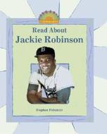 Read about Jackie Robinson di Stephen Feinstein edito da Enslow Elementary