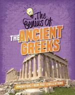 The Genius of the Ancient Greeks di Izzi Howell edito da CRABTREE PUB