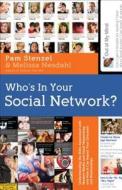 Who\'s In Your Social Network? di Pam Stenzel, Melissa Nesdahl edito da Baker Publishing Group