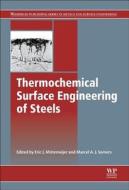 Thermochemical Surface Engineering Of Steels edito da Elsevier Science & Technology
