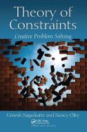 Theory Of Constraints di Umesh P. Nagarkatte, Nancy Oley edito da Taylor & Francis Ltd