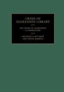 The Crime Of Aggression V1 di EDITED BY CLAUS KRE edito da Cambridge General Academic