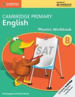 Cambridge Primary English Phonics Workbook B di Gill Budgell, Kate Ruttle edito da Cambridge University Press