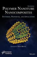 Polymer Nanotubes Nanocomposites di Vikas Mittal edito da John Wiley & Sons