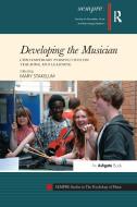 Developing the Musician edito da Taylor & Francis Ltd