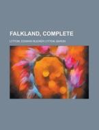 Falkland, Complete di Edward Bulwer Lytton Lytton edito da Rarebooksclub.com