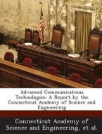 Advanced Communications Technologies edito da Bibliogov