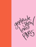 Madding Mission "Gertrude Stein Loved Paris" Jotter Book di Desmond Kon edito da Lulu.com
