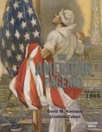 American Pageant, Volume 2 di David Kennedy edito da Cengage Learning, Inc