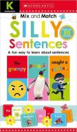 Kindergarten Mix & Match Silly Sentences (Scholastic Early Learners) di Scholastic, Scholastic Early Learners edito da CARTWHEEL BOOKS
