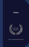 Poems di William Butler Yeats edito da Sagwan Press