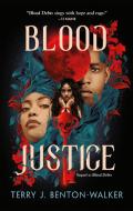 Blood Justice di Terry J. Benton-Walker edito da Hodder & Stoughton