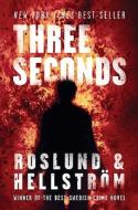 Three Seconds di Anders Roslund, Borge Hellstrom edito da Silveroak