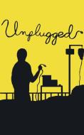 Unplugged di Greg Perry edito da TRAFFORD PUB