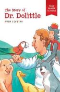 The Story of Dr. Dolittle di Hugh Lofting edito da STERLING PUB