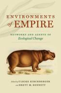 Environments Of Empire edito da The University Of North Carolina Press