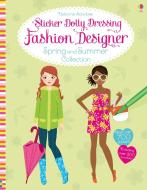 Sticker Dolly Dressing Fashion Designer Spring and Summer Collection di Fiona Watt edito da Usborne Publishing Ltd