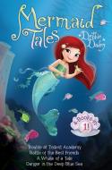 Mermaid Tales 4-Books-In-1!: Trouble at Trident Academy; Battle of the Best Friends; A Whale of a Tale; Danger in the De di Debbie Dadey edito da ALADDIN