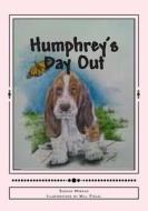 Humphrey's Day Out di Susana Moreno edito da Createspace