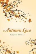Autumn Love di Harjeet Dhillon edito da iUniverse