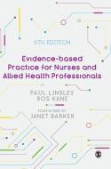 Evidence-based Practice For Nurses And Allied Health Professionals di Paul Linsley, Ros Kane edito da SAGE Publications Ltd