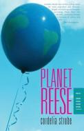Planet Reese di Cordelia Strube edito da Dundurn Group