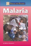 Malaria di Melissa Abramovitz edito da Lucent Books