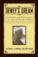 Dewey's Dream di Lee Benson, John Puckett, Ira Harkavy edito da Temple University Press
