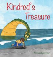 Kindred's Treasure di Victoria Martinsen edito da Victoria Martinsen