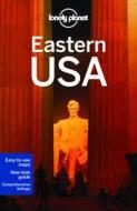 Eastern Usa 1 di Karla Zimmerman edito da Lonely Planet Publications Ltd