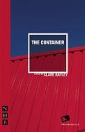 The Container di Clare Bayley edito da Nick Hern Books